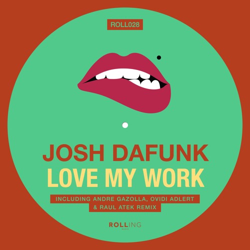 Josh DaFunk - Like My Work [Andre Gazolla remix]