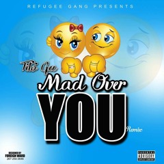 TITO GEE (Mad Over You )REMAKE