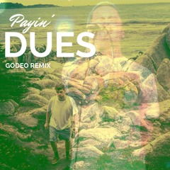 Payin' Dues (feat. Sam Kulp)
