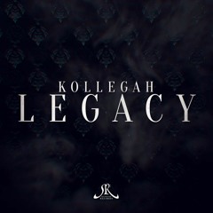 KOLLEGAH - Legacy