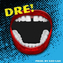 DRE (Instrumental)(Prod. by Kee Lah)