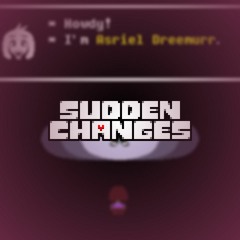 [Sudden Changes] Fallen Hopes