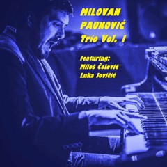 Milovan Paunovic Trio - Sonnymoon For Two