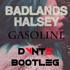 Halsey - Gasoline (DVNTE Bootleg)
