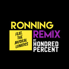 Ronning Remix feat The Musical Lunatics