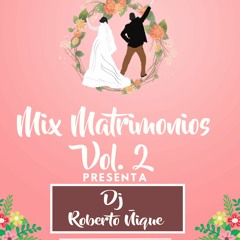 Mix Matrimonio Vol.2 by Dj Ñique