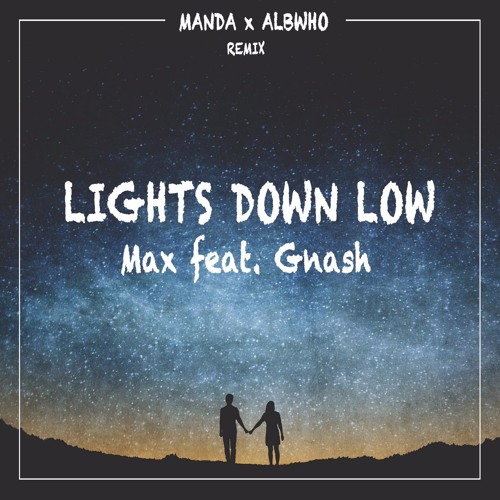 Песня light down low speed up. Lights down low. lights down low обложка. песня lights down low. light down low bei maejor обложка.