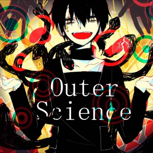 Stream Outer Science English Cover Jubyphonic アウターサイエンス By Alexandria211 Listen Online For Free On Soundcloud