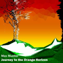 Journey To The Orange Horizon