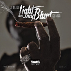 Lil Duke - Light My Blunt ft. Gunna prod by wheezy