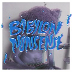Babylon Nonsense