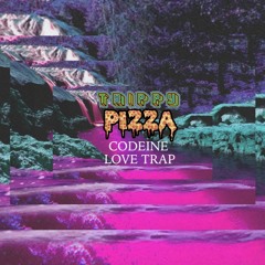 Codeine Love Trap