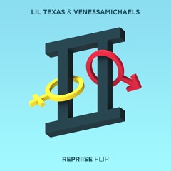 Lil Texas x Venessa Michaels II Without You [REPRIISE Flip]