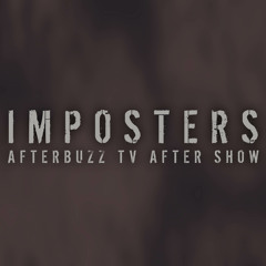 Imposters S:1 | My So-Called Wife E:1 | AfterBuzz TV AfterShow