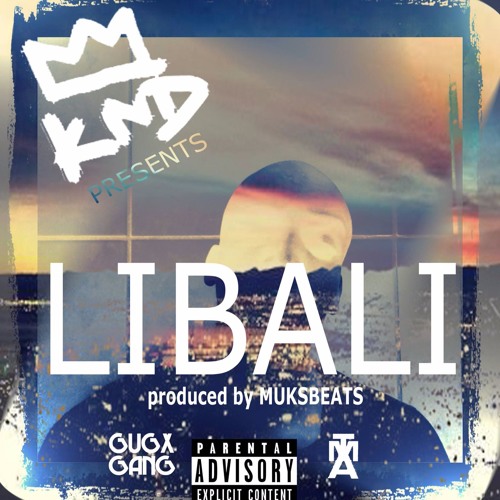 KND - Libali (Prod. By MUKSBEATS)