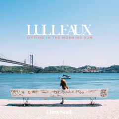 Lulleaux - Sitting In The Morning Sun (Official Soundtrack 'Voor Elkaar Gemaakt')