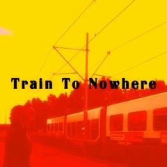 Train To Nowhere (Savoy Brown Cover)