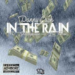 In The Rain ft. ShadyNate Lil Toro (prod.by deerozeondabeat)