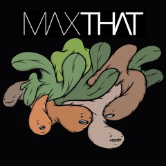 Max That - NEBULA (Original Mix)