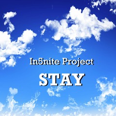 In5nite Project - Stay