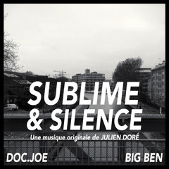 Sublime & Silence (Doc.Joe x BigBen)