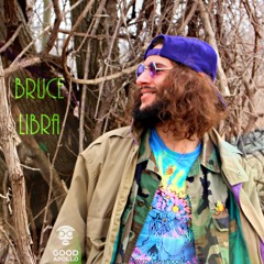 Bruce Libra (Produced by Good Apollo)