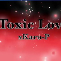 【Original】TOXIC LOVE ft LinMeringue & Soof and her Uke