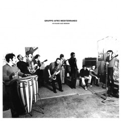 Gruppo Afro Mediterraneo - 1972 Blues Jazz Session
