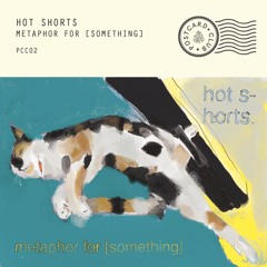 Hot Shorts - metaphor for [something]