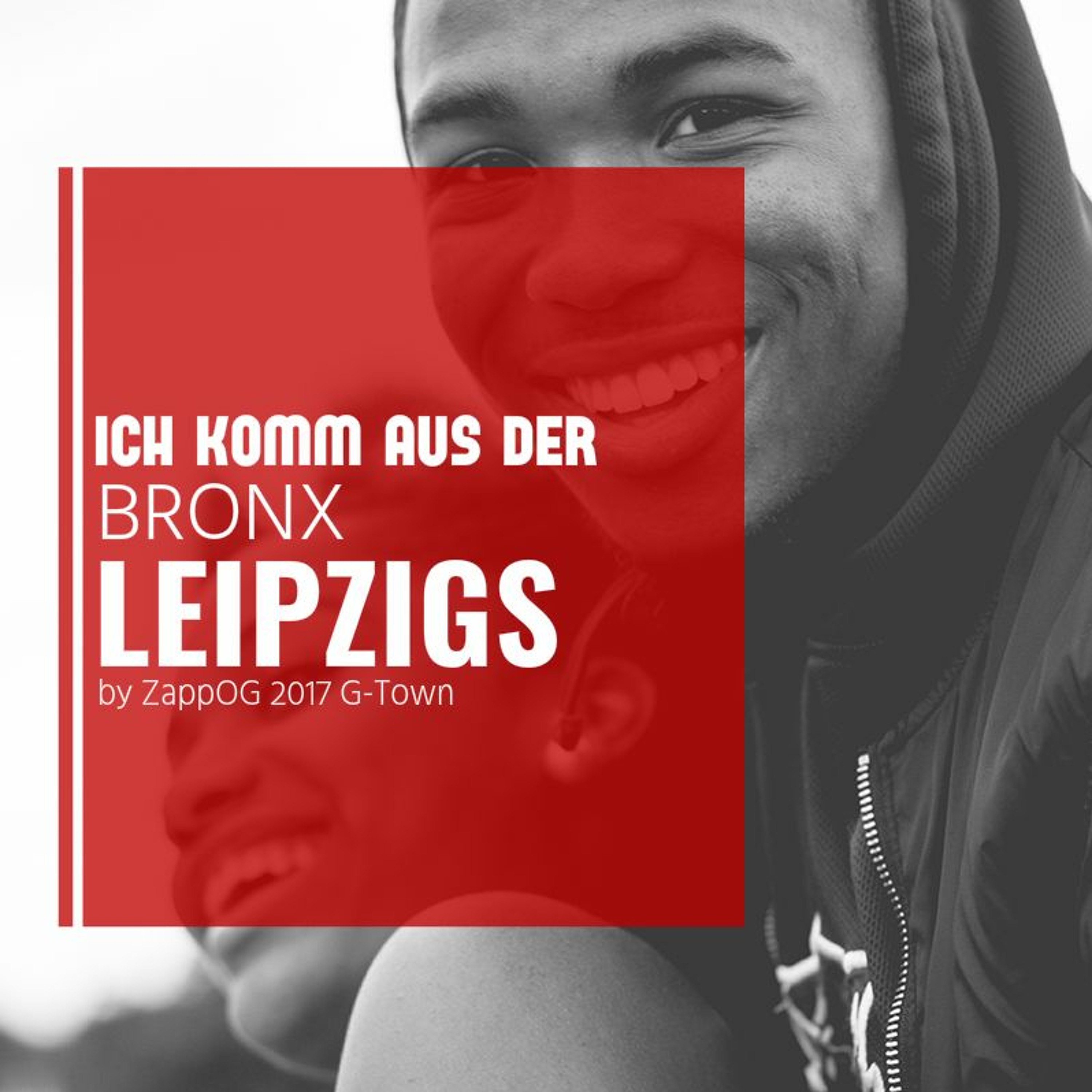 ZappOG - Aus der Bronx Leipzigs (#unrealtalk) episode artwork