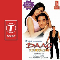 Dil Diwana Na Jane Kab - Daag  the fire