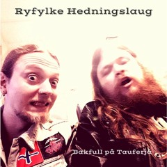 Ryfylke Hedningslaug - Bakfull På Tauferjå