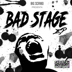 05.- Amor Bipolar - BIG SCRIBO [Bad Stage EP] [2017]