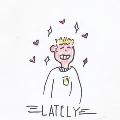 lately ✰ (prod. Tec)