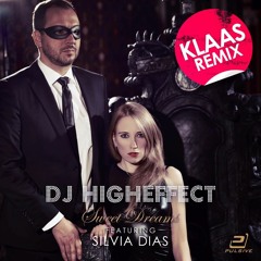Higheffect Feat. Silvia Dias - Sweet Dreams (Klaas Remix)
