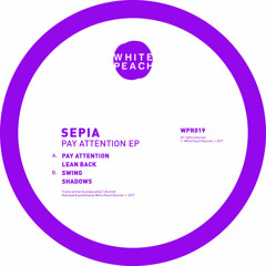 Sepia - Lean Back (WPR019) [FKOF Promo]