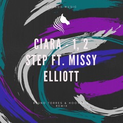 Ciara - 1, 2 Step ft. Missy Elliott (Bruno Torrezz & Hoover's Remix) Free Download