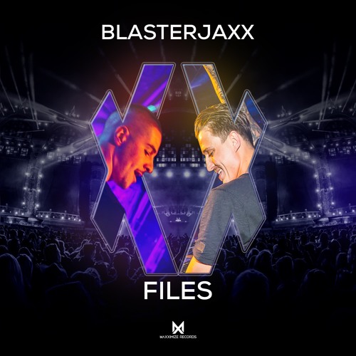 Blasterjaxx - Double Lives <XX FILES OUT NOW>