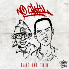 Trim x Rage 'No Chill' (Secluded Area Of Music)