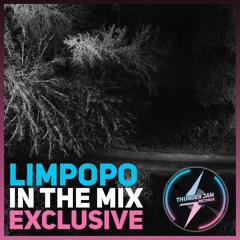 Limpopo In The Mix Exclusive For Thunder Jam Records