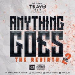 Anything Goes Vol 2 (The Rebirth)