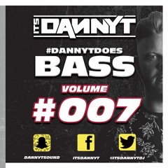 Does #Bass007 - Twitter @ItsDannyTDJ - Snapchat 'DannyTSound'