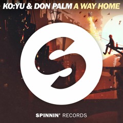 KO:YU & Don Palm - A Way Home [OUT NOW]