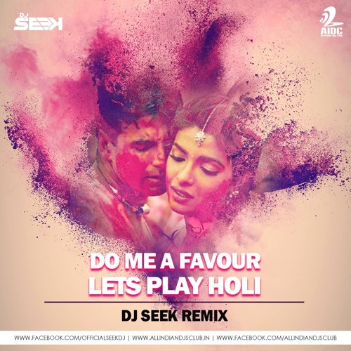 lets play holi song dj mix