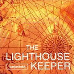 The Lighthouse Keeper (remixed) 2013