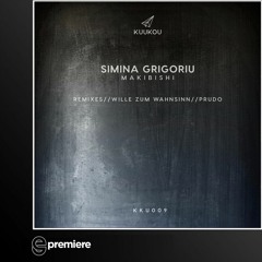 Premiere: Simina Grigoriu - Makibishi (Kuukou Records)