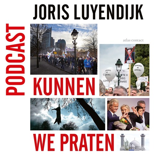 Joris Luyendijk | Kunnen we praten | De podcast