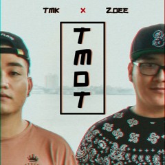 Tmk - TMDT ft Z.Dee