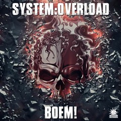 System Overload - Boem! Album preview mix