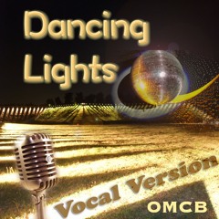 Dancing Lights [Vocal Version]